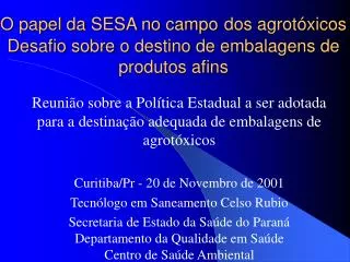 o papel da sesa no campo dos agrot xicos desafio sobre o destino de embalagens de produtos afins