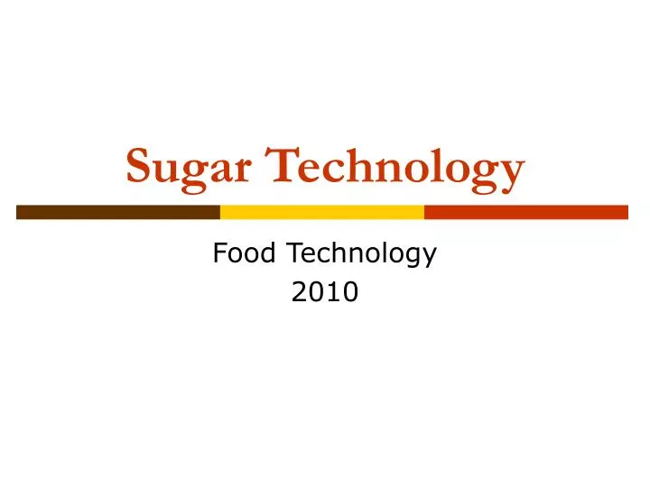 sugar technology