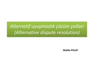 alternatif uyu mazl k z m yollar alternative dispute resolution