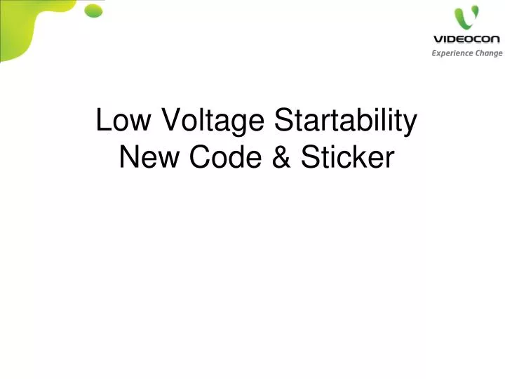 low voltage startability new code sticker