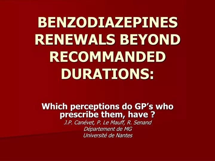 benzodiazepines renewals beyond recommanded durations
