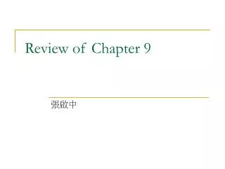 Review of Chapter 9