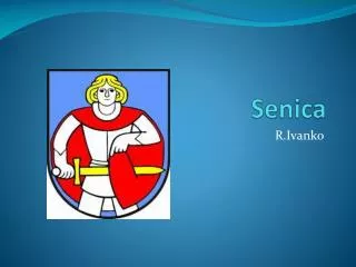 senica