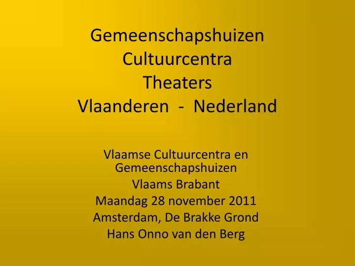 gemeenschapshuizen cultuurcentra theaters vlaanderen nederland