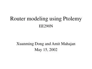 Router modeling using Ptolemy