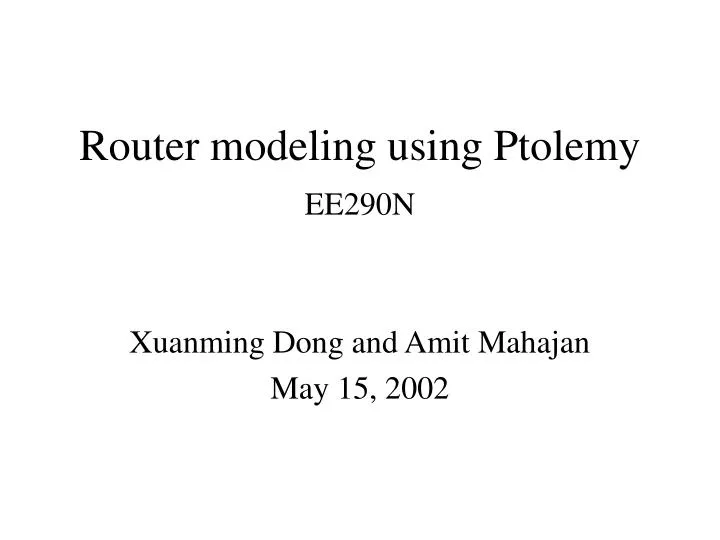 router modeling using ptolemy