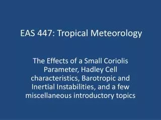 EAS 447: Tropical Meteorology