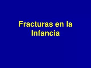 fracturas en la infancia