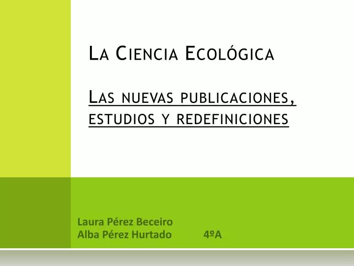 la ciencia ecol gica las nuevas publicaciones estudios y redefiniciones