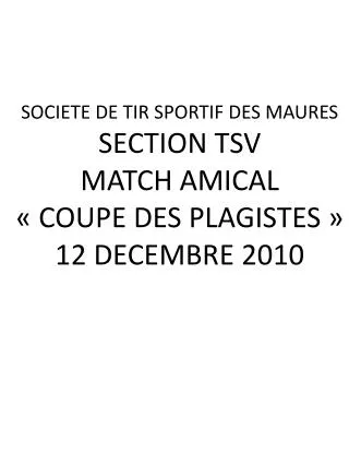 SOCIETE DE TIR SPORTIF DES MAURES SECTION TSV MATCH AMICAL « COUPE DES PLAGISTES »