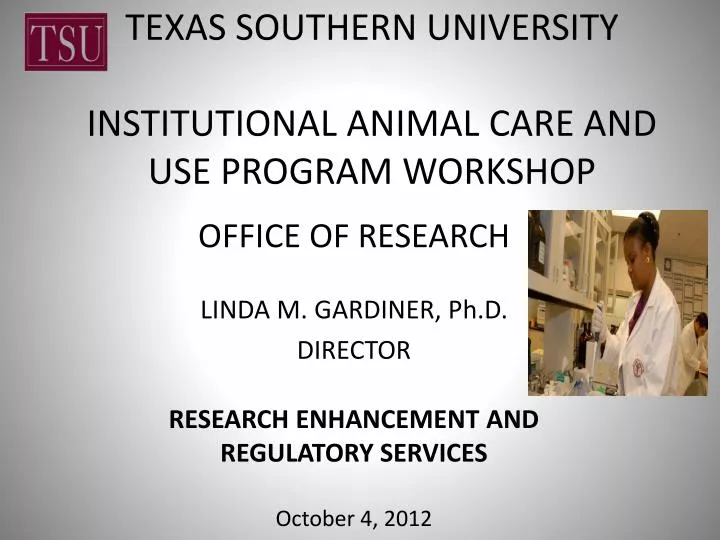 texas southern university institutional animal care and use program workshop