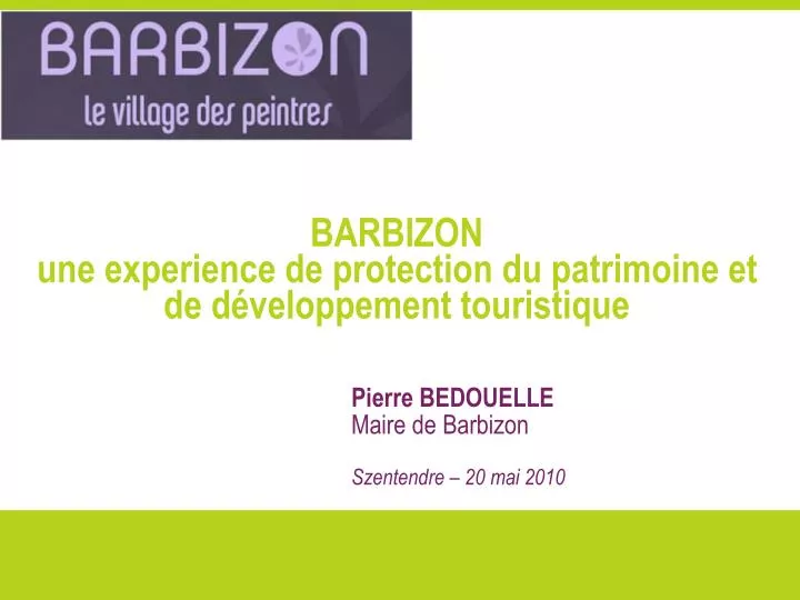 barbizon une experience de protection du patrimoine et de d veloppement touristique