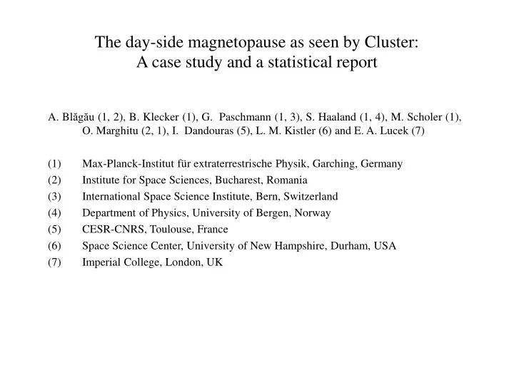 the day side magnetopause as seen by cluster a case study and a statistical report