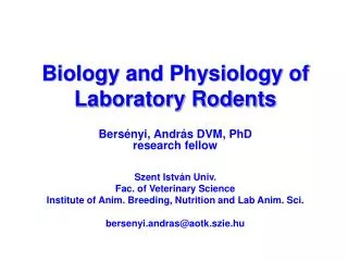 Biology and Physiology of Laboratory Rodents