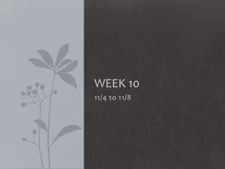 Week 10