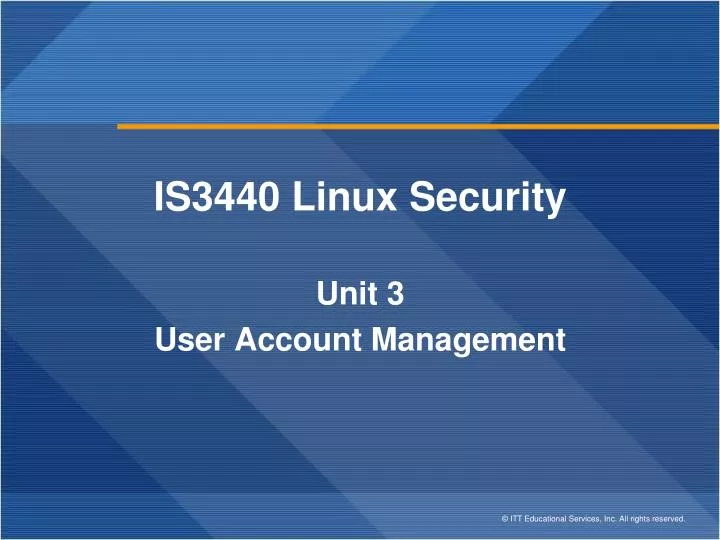 is3440 linux security unit 3 user account management