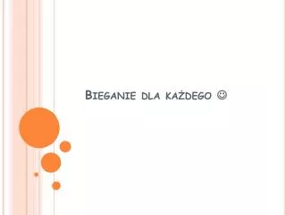 bieganie dla ka dego