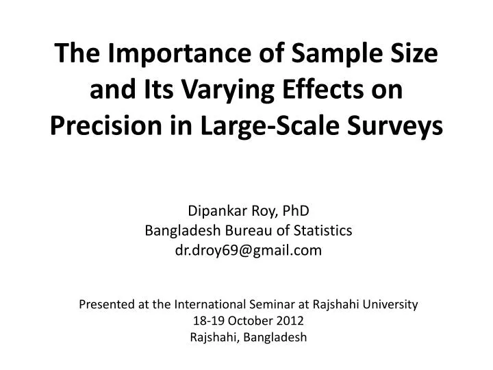 the importance of sample size and its varying effects on precision in large scale surveys