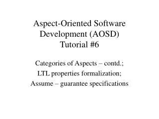Aspect-Oriented Software Development (AOSD) Tutorial #6