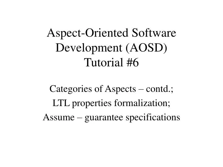 aspect oriented software development aosd tutorial 6