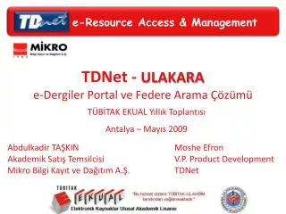 TDNet - ULAKARA e- D ergiler Portal ve Federe Arama Çözümü