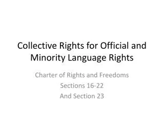 Collective Rights for Official and Minority Language Rights