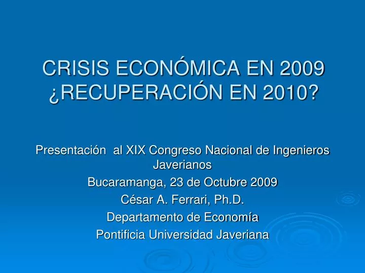 crisis econ mica en 2009 recuperaci n en 2010