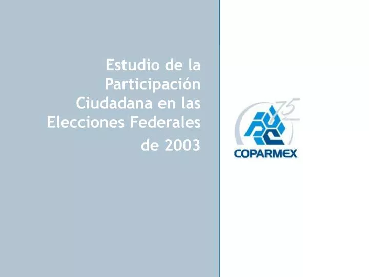 estudio de la participaci n ciudadana en las elecciones federales de 2003