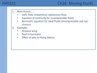 PHY221 	 Ch26: Moving Fluids