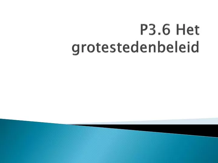 p3 6 het grotestedenbeleid