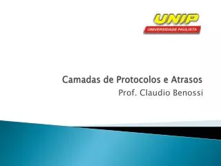camadas de protocolos e atrasos