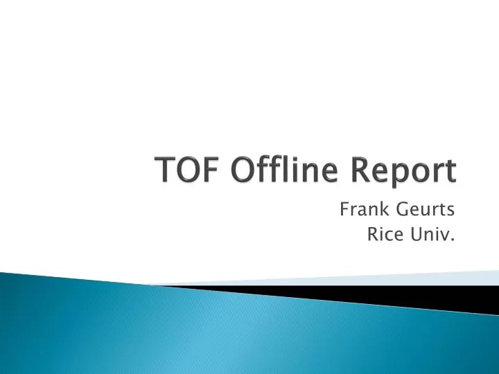 tof offline report