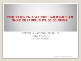 proyeccion para veedores nacionales en salud en la republica de colombia