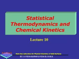 Statistical Thermodynamics and Chemical Kinetics