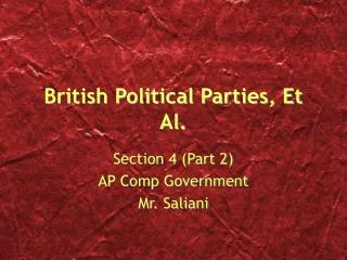 British Political Parties, Et Al.