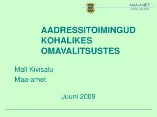 aadressitoimingud kohalikes omavalitsustes