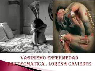 vaginismo enfermedad psicosomatica lorena caviedes