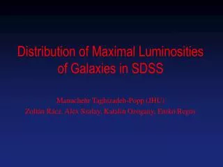 Distribution of Maximal Luminosities of Galaxies in SDSS