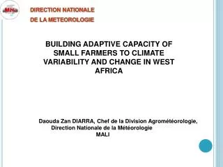 BUILDING ADAPTIVE CAPACITY OF SMALL FARMERS TO CLIMATE VARIABILITY AND CHANGE IN WEST AFRICA