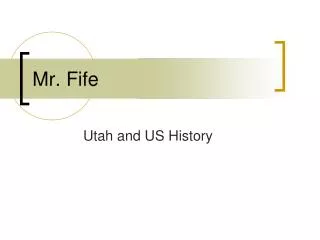 Mr. Fife
