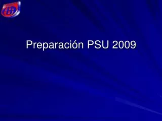 preparaci n psu 2009