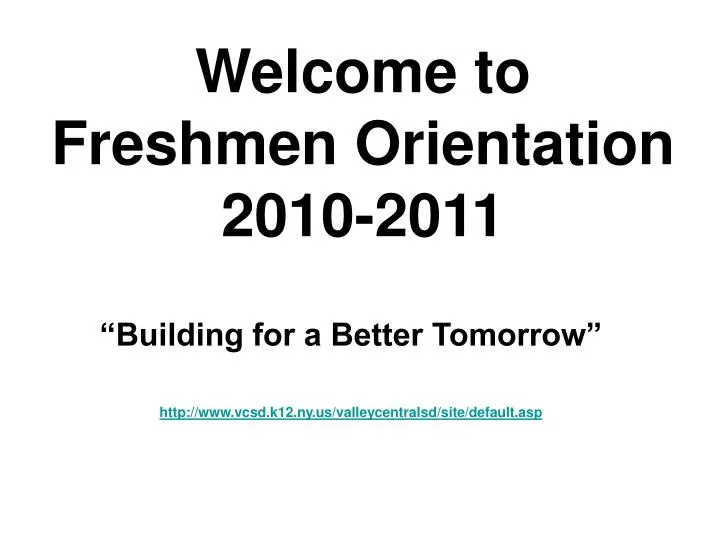welcome to freshmen orientation 2010 2011
