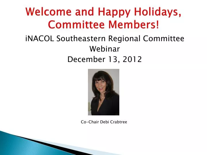 welcome and happy holidays committee members