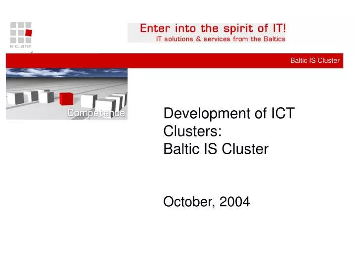 development of ict clusters baltic is cluster october 2004