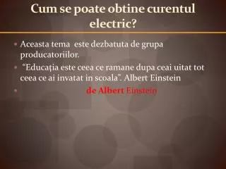 cum se poate obtine curentul electric