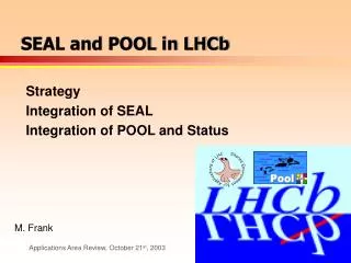 SEAL and POOL in LHCb