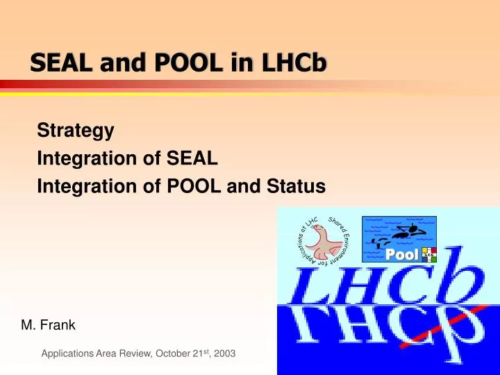 seal and pool in lhcb