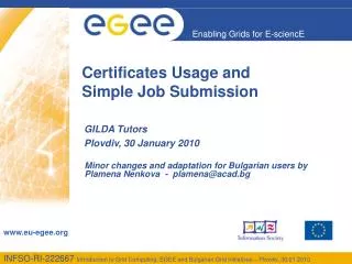 Certificates Usage and Simple Job Submission