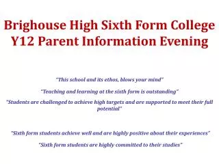 Brighouse High Sixth Form College Y12 Parent Information Evening