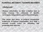 NATIONAL SECURITY / NATIONS SECURITY - slide 1
